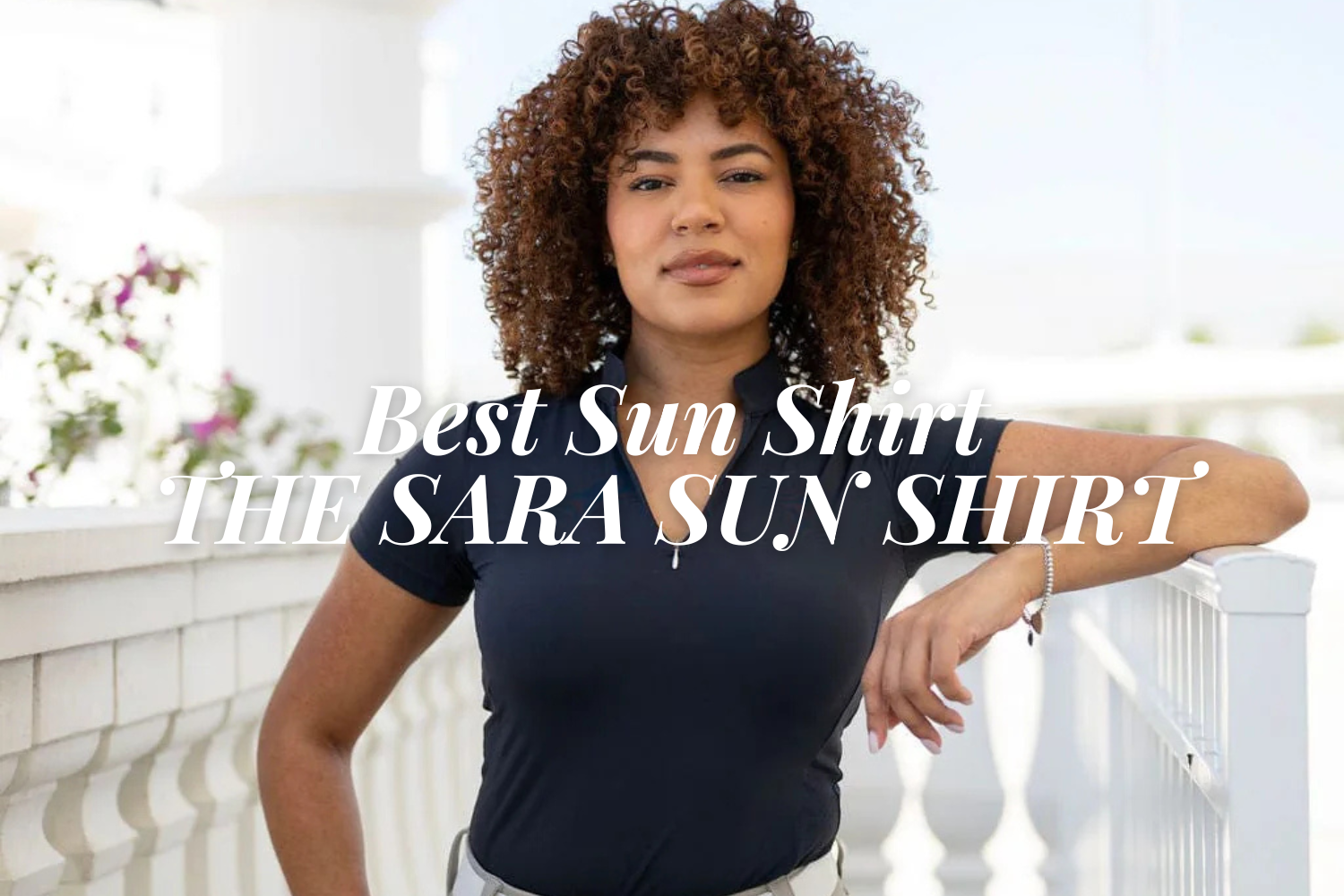 Best Sun Shirt: The Sara Sun Shirt